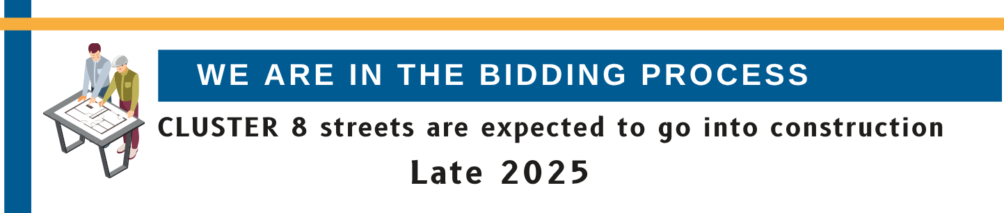 We are in the bidding process Cluster 8 projects are expected to into construction late 2025